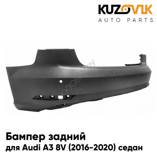 Бампер задний Audi A3 8V (2016-2020) седан рестайлинг под парктроники KUZOVIK